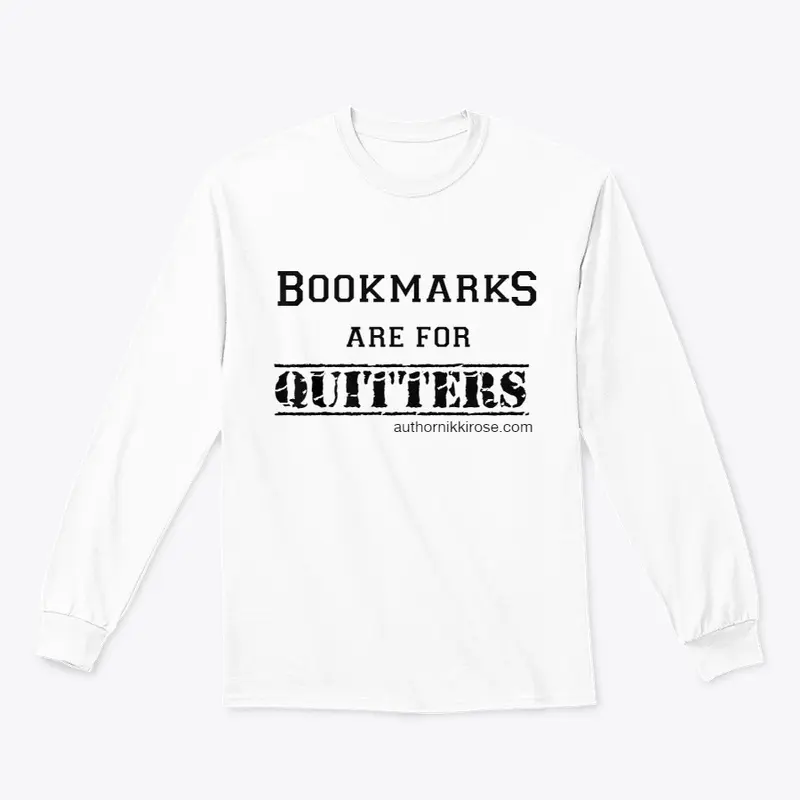 Bookmarks are for Quitters